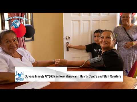 Guyana Invests GY$60M in New Manawarin Health Centre and Staff Quarters