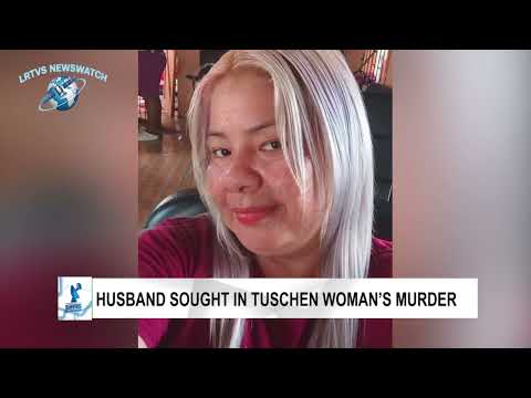 Husband Sought in Tuschen Woman’s Murder