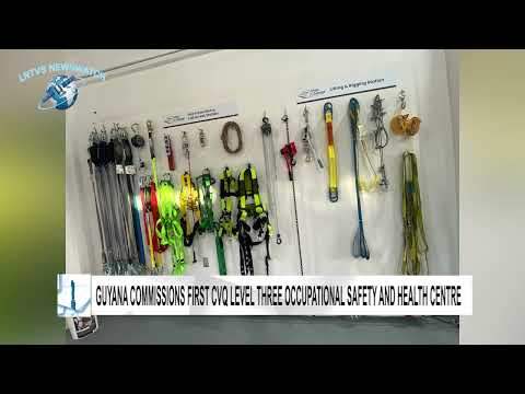 Guyana commissions first cvq level three occupational safety and health centre