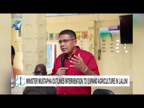Minister Mustapha outlines intervention to expand agriculture in laluni